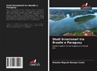 Roberto Rigaud Navega-Costa - Studi binazionali tra Brasile e Paraguay
