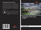 Jeanne Lorrain - Shamanism and cine-trance