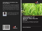 Samuel Abebrese - CROSSABILITY OF NERICAs (New Rice for Africa)