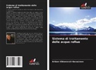 Artiom Viktorovich Gerasimov - Sistema di trattamento delle acque reflue