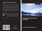 Artiom Viktorovich Gerasimov - System oczyszczania scieków