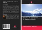 Artiom Viktorovich Gerasimov - Sistema de tratamento de águas residuais