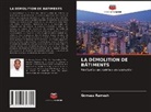 Gomasa Ramesh - La Démolition de Bâtiments