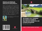 LINUS GITONGA CHARLES WATURU - MUDANÇA DE CENÁRIO EM AGRICULTURA E RECURSOS HÍDRICOS EM SITHALAPAKKAM