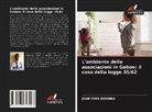 Jean Yves Bounda - L'ambiente delle associazioni in Gabon: il caso della legge 35/62