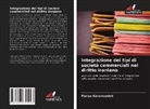 Pariya Karamzadeh - Integrazione dei tipi di società commerciali nel diritto iraniano