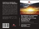 Sahar Amiri Doumari, Javad Rabiei, Vahid Safarian Zengir - Surveillance et évaluation des risques naturels atmosphériques à l'aide de données de télédétection