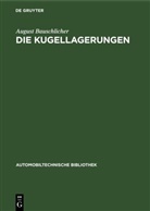 August Bauschlicher - Die Kugellagerungen