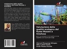 Willy Lusasi Swana, Clément MUNGANGA KILINGWA, Victor Pwema Kiamfu - Valutazione della qualità ecologica del fiume Musolo a Kinshasa