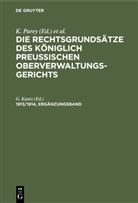 G. Kautz, Fr. Kunze, K. Parey - Die Rechtsgrundsätze des Königlich Preussischen Oberverwaltungsgerichts - 1913/1914, Ergänzungsband: Die Rechtsgrundsätze des Königlich Preussischen Oberverwaltungsgerichts. 1913/1914, Ergänzungsband