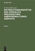 G. Kautz, Fr. Kunze, K. Parey - Die Rechtsgrundsätze des Königlich Preussischen Oberverwaltungsgerichts - Band 2: Die Rechtsgrundsätze des Königlich Preussischen Oberverwaltungsgerichts. Band 2