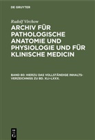 Rudolf Virchow - Rudolf Virchow: Archiv für pathologische Anatomie und Physiologie und für klinische Medicin - Band 80: Hierzu das vollständige Inhalts-Verzeichniss zu Bd. XLI-LXXX.