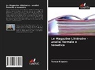 K&amp;, Tereza K&amp;345;ápová, Tereza K¿ápová, Tereza Krápová - Le Magazine Littéraire - analisi formale e tematica