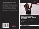 Tahindraza Romarick - Contribution to the limitation of the risk of accidents