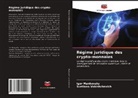 Igor Mankovsky, Svetlana Vabishchevich - Régime juridique des crypto-monnaies