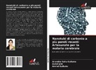 Arvind Gulbake, Aviral Jain, Anamika Sahu Gulbake - Nanotubi di carbonio a più pareti recanti Artesunate per la malaria cerebrale