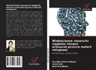Arvind Gulbake, Aviral Jain, Anamika Sahu Gulbake - Wieloscienne nanorurki weglowe niosace artesunat przeciw malarii mózgowej