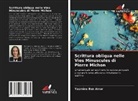 Yasmine Ben Amor - Scrittura obliqua nelle Vies Minuscules di Pierre Michon