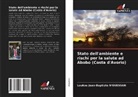 Loukou Jean-Baptiste N'guessan - Stato dell'ambiente e rischi per la salute ad Abobo (Costa d'Avorio)