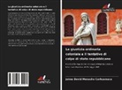 Jaime David Menacho Carhuamaca - La giustizia ordinaria coloniale e il tentativo di colpo di stato repubblicano