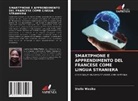 Stella Wasike - Smartphone E Apprendimento del Francese Come Lingua Straniera