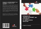 Arulmalar Ramaraj - Indagare la "RICOSTRUZIONE" per sviluppare un'applicazione upcycled
