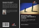 Kristine Zubkane - Attuazione della direttiva 2007/66/CE in Lettonia