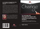 Rasha Hamza - Le concept de changement dans des contextes politiques et sociaux