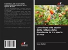 Sana Dallali - Contributo allo studio della rottura della dormienza in tre specie di rosa