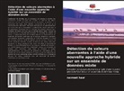 Navneet Kaur - Détection de valeurs aberrantes à l'aide d'une nouvelle approche hybride sur un ensemble de données mixte