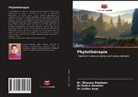 Sultan Ayaz, Ghazala Shaheen, Tahira Shamim - Phytothérapie