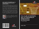 Conor Lilly - Uno studio di fattibilità per un franchising di pallacanestro professionale