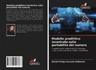 Daniel Felipe Arevalo Valbuena - Modello predittivo incentrato sulla portabilità del numero
