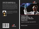 Shamim Lakha - 'Quale folle inseguimento': La ricerca per allevare Superman