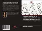 Alexandra Philippova - Transformation de la politique de diffusion des chaînes NTV (1993-2010)