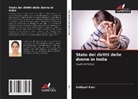 Sukhpal Kaur - Stato dei diritti delle donne in India