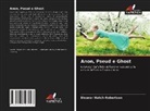 Eleanor Hatch-Robertson - Anon, Pseud e Ghost