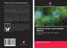 Jeanne A. Lacourt - História Oral e Juventude Nativa