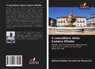 Abimael Esdras Carvalho de Moura Lira - Il cancelliere della Camera Olinda