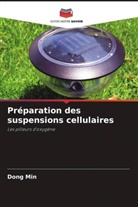 Dong Min - Préparation des suspensions cellulaires