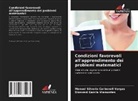 Manuel Silverio Carbonell Vargas, Diosveni García Viamontes - Condizioni favorevoli all'apprendimento dei problemi matematici