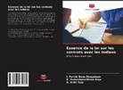 R. Arthi Raju, R. Sivaramakrishnan Raju, I. Parvin Banu Sirajudeen - Essence de la loi sur les contrats avec les Indiens