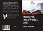 Nazmiya Mukhitdinova - Amélioration Artistique Des Traditions Navoi Alisher En Ghazi Et Sadoi