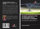 Jane Oramunwa - Quadro Giuridico Per La Gestione Delle Catastrofi in Nigeria