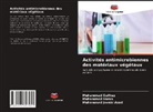 Muhammad Gulfraz, Muhammad Imran, Muhammad Javaid Asad - Activités antimicrobiennes des matériaux végétaux