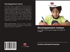 Marlene Colombé Echenique - Développement moteur