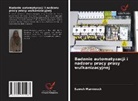 Sameh Marmouch - Badanie automatyzacji i nadzoru pracy prasy wulkanizacyjnej