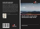 Hamid Sarlak - Studio della teoria della formazione degli idrati