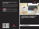 Nako MAMADJIBEYE - Investment incentives in Central Africa CEMAC