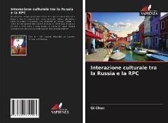 Qi Chen - Interazione culturale tra la Russia e la RPC